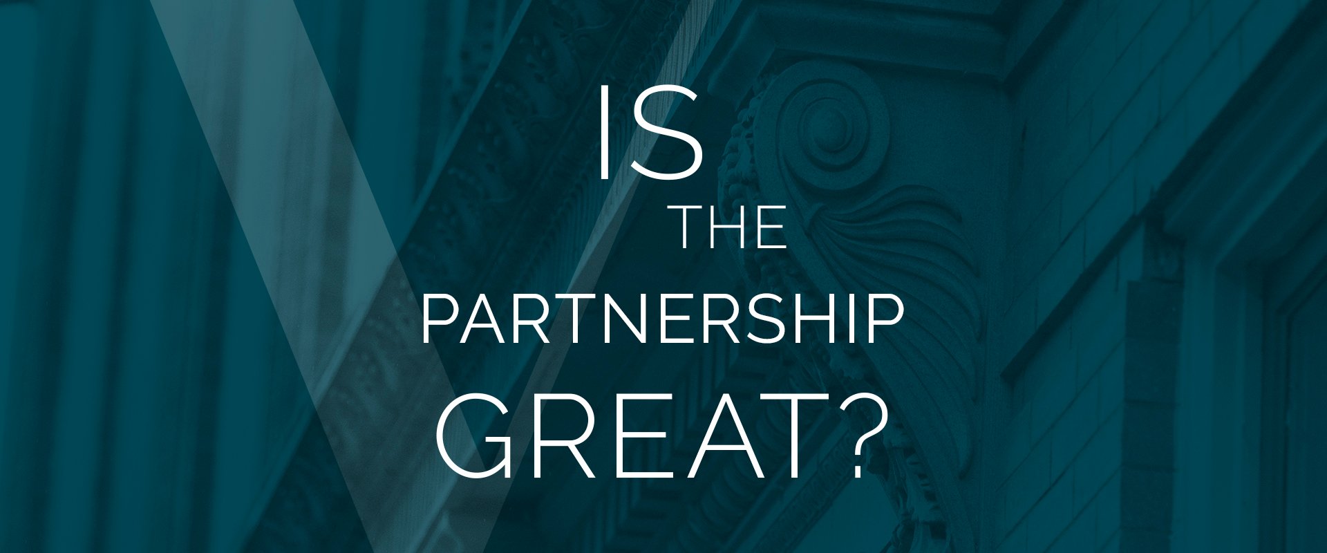 Is the Partnership Great?