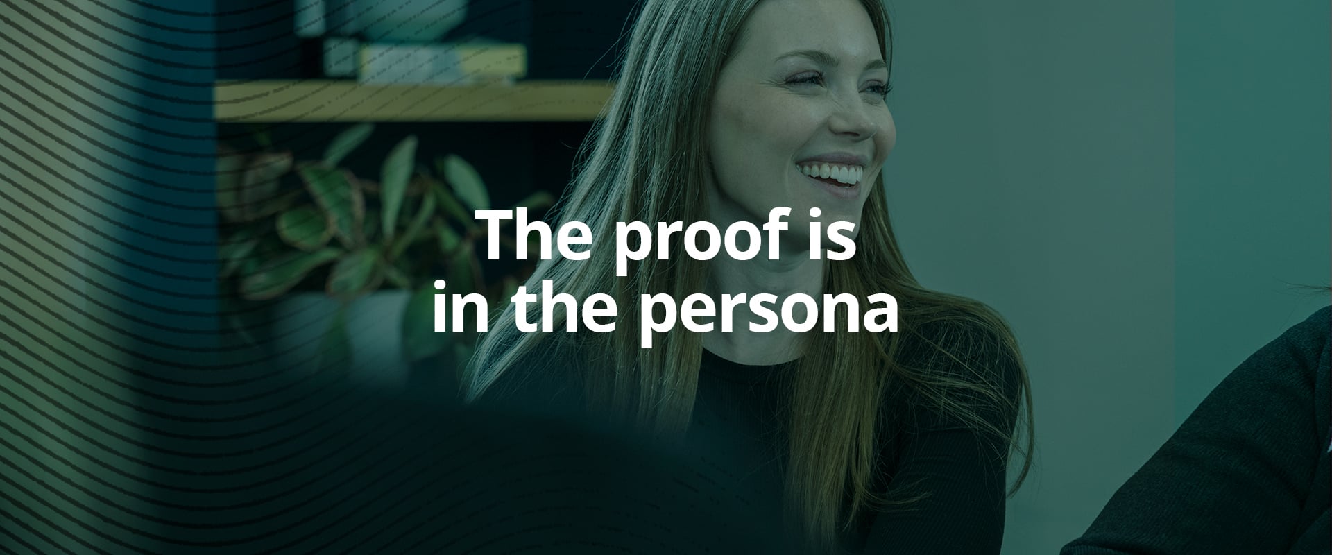 The proof is in the persona