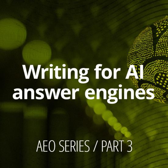Writing for AI answer engines